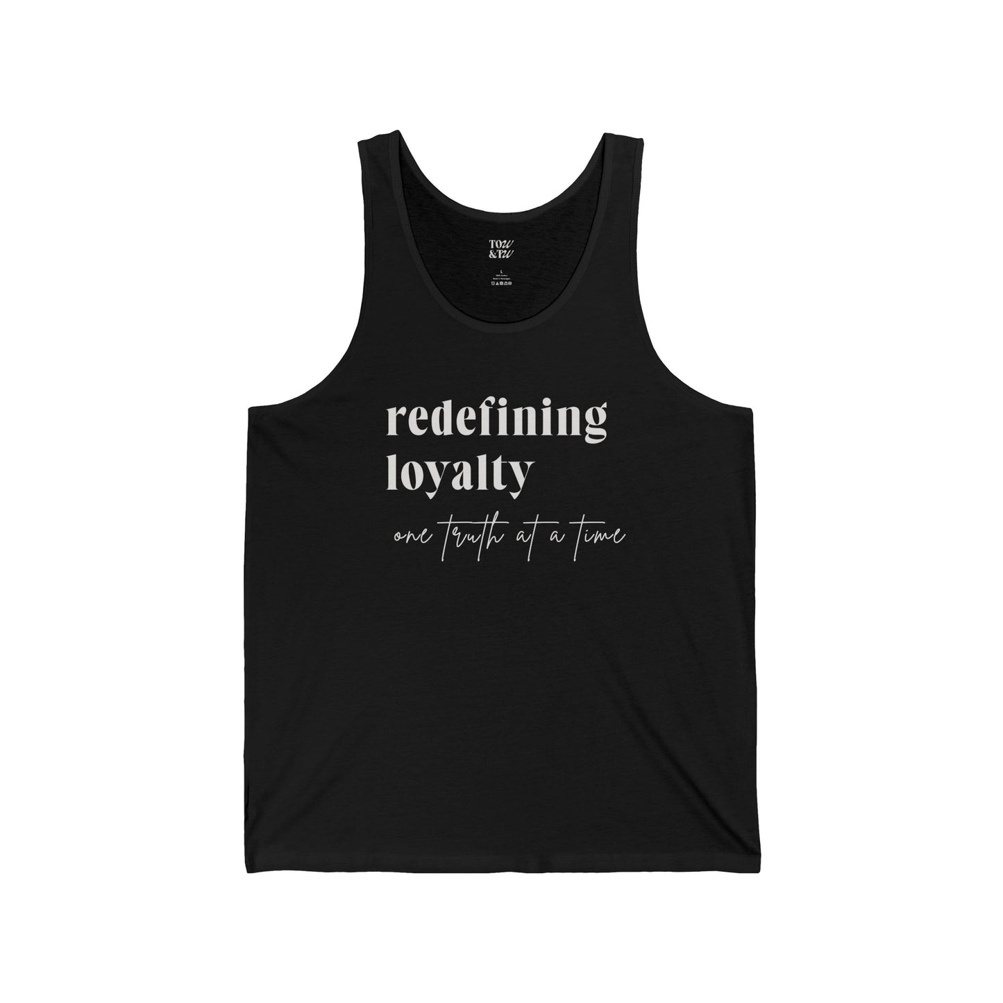 Redefining Loyalty – Unisex Jersey Tank