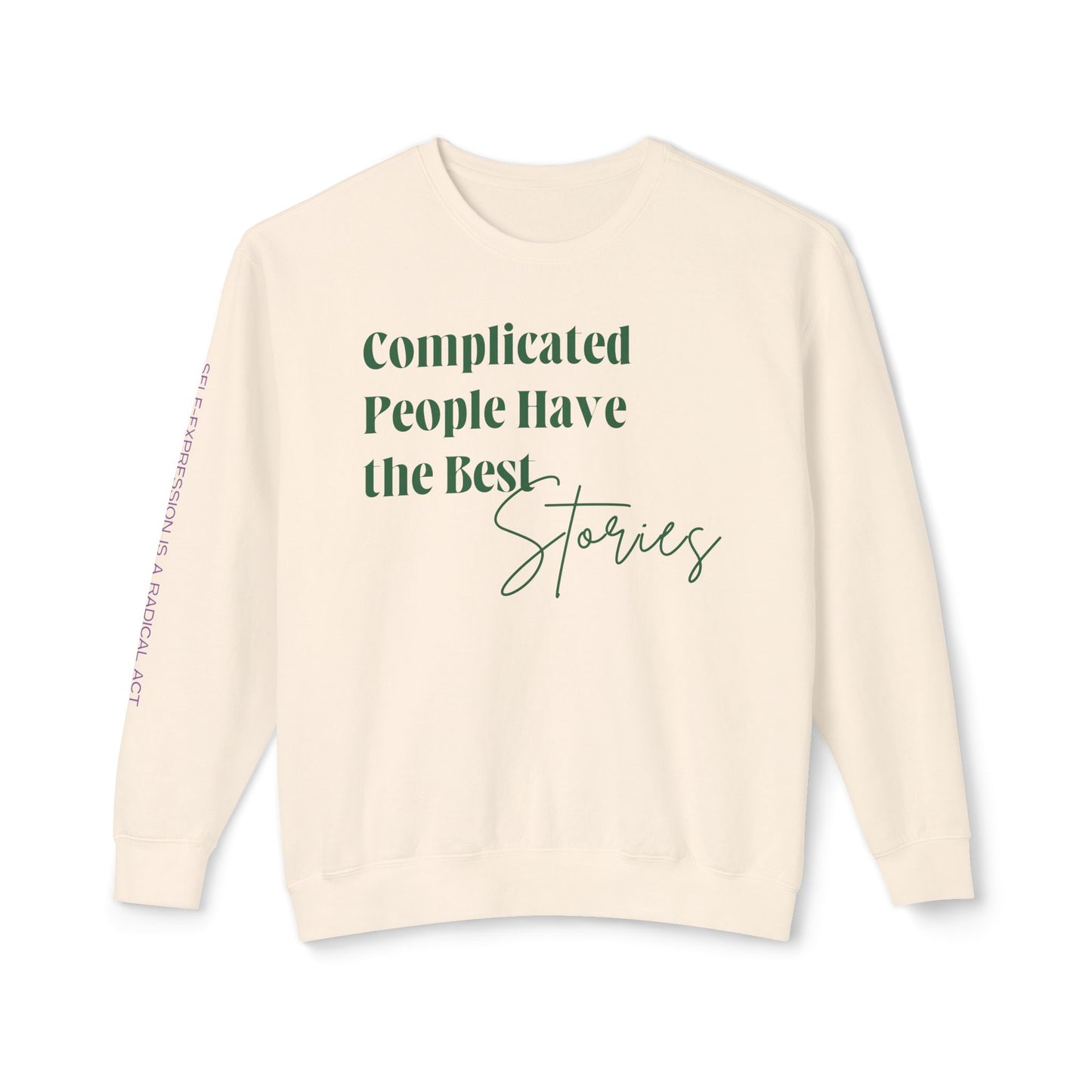 Complicated People Have the Best Stories – Unisex Lightweight Crewneck Sweatshirt