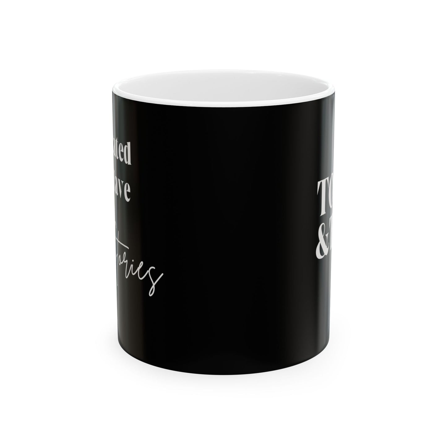 Complicated People Have the Best Stories – Ceramic Mug (11oz, 15oz)