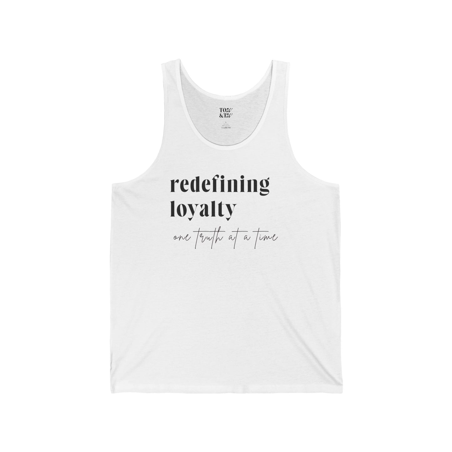 Redefining Loyalty – Unisex Jersey Tank