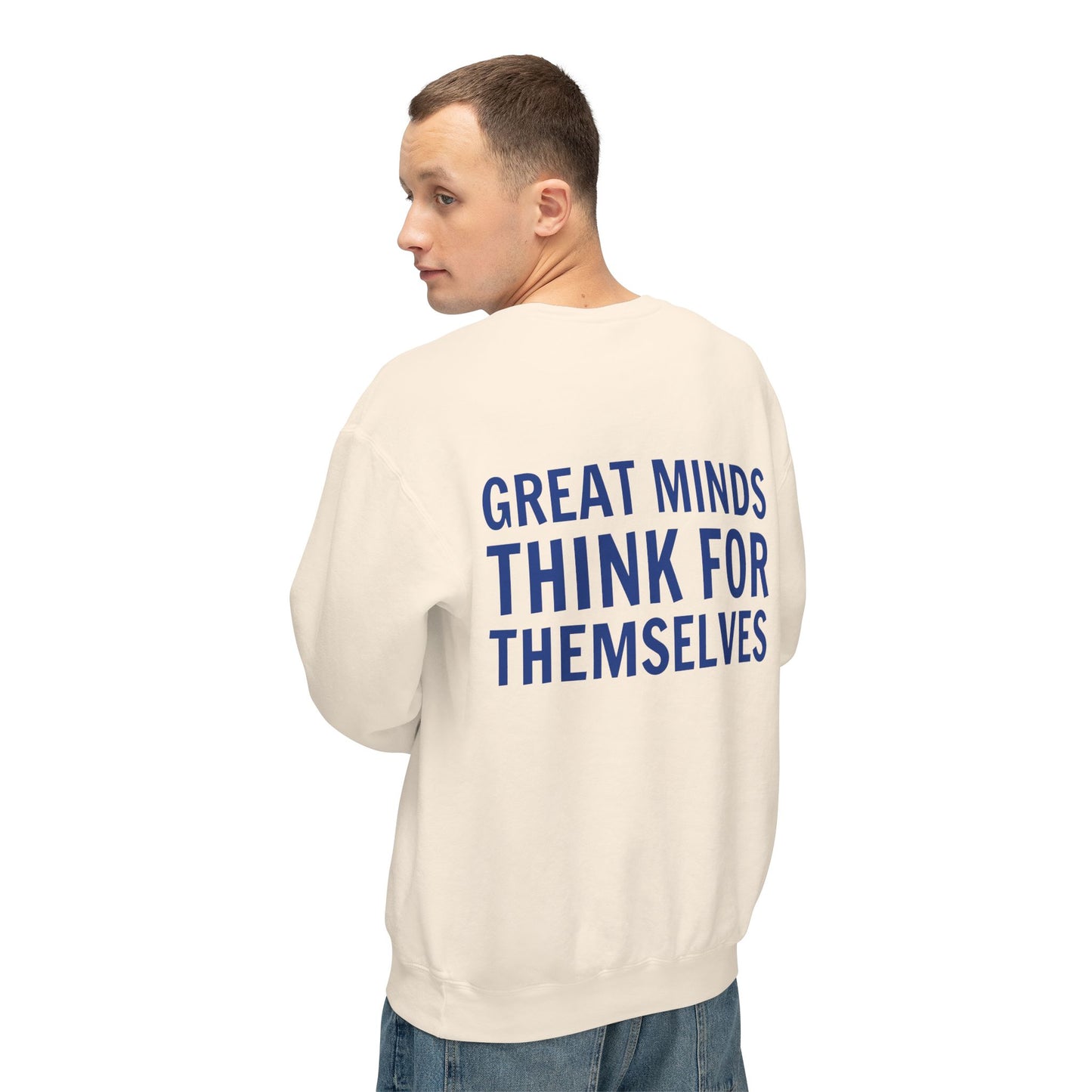 Great Minds Think for Themselves – Unisex Lightweight Crewneck Sweatshirt