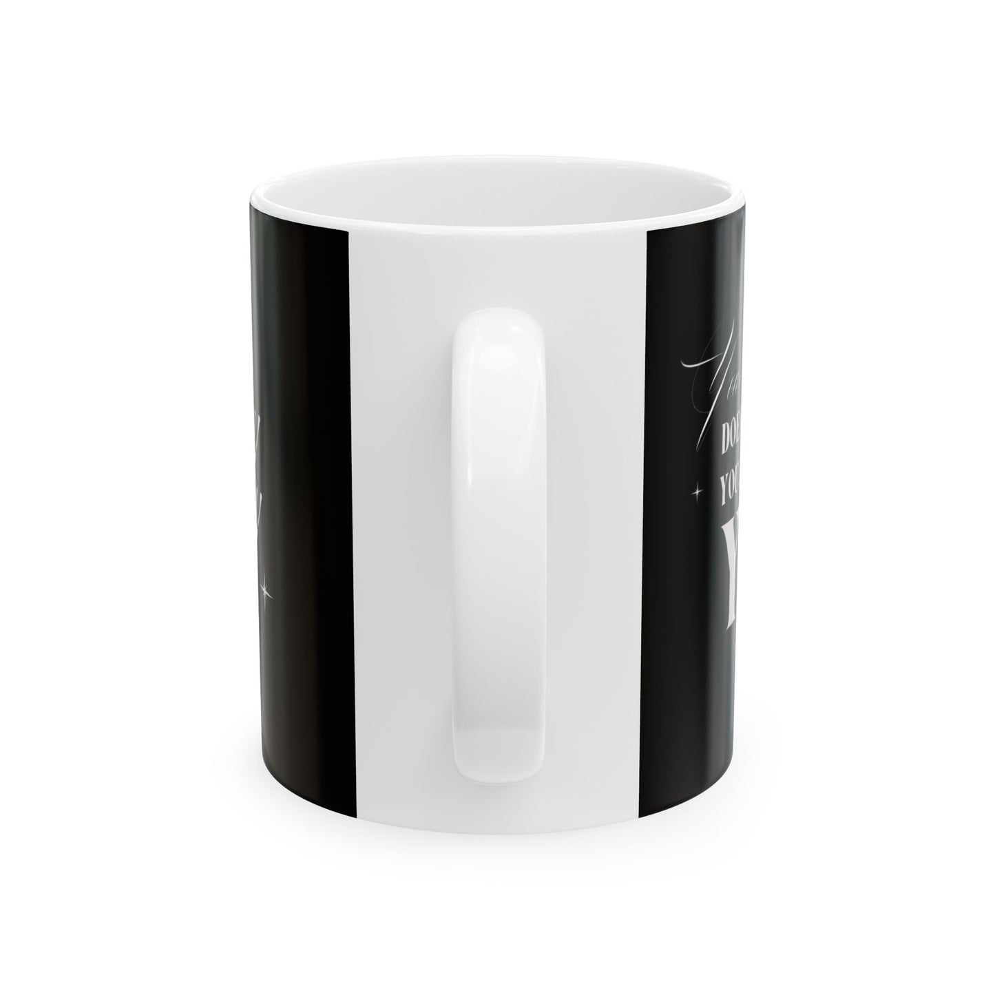 Your Scandal Doesn’t Define You, It Refines You – 11oz Ceramic Mug