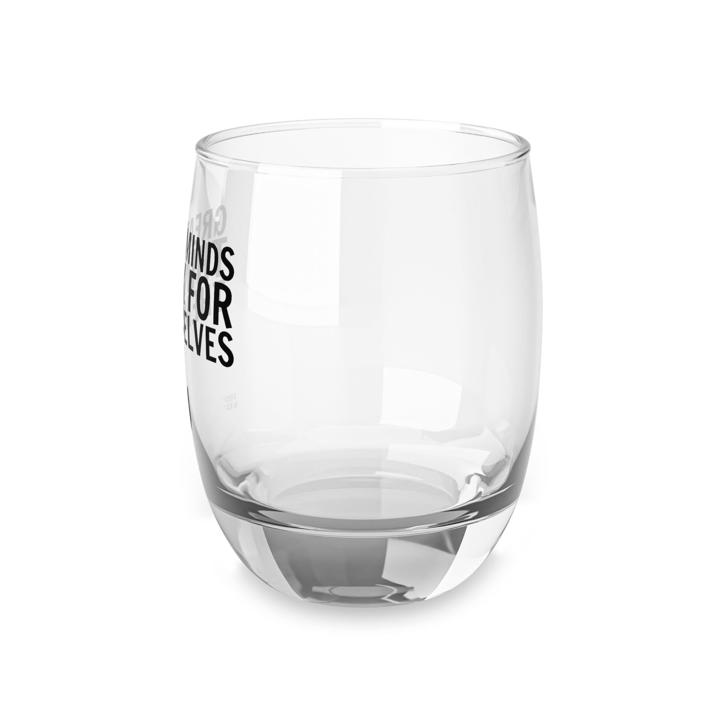 Great Minds Think for Themselves – Whiskey Glass