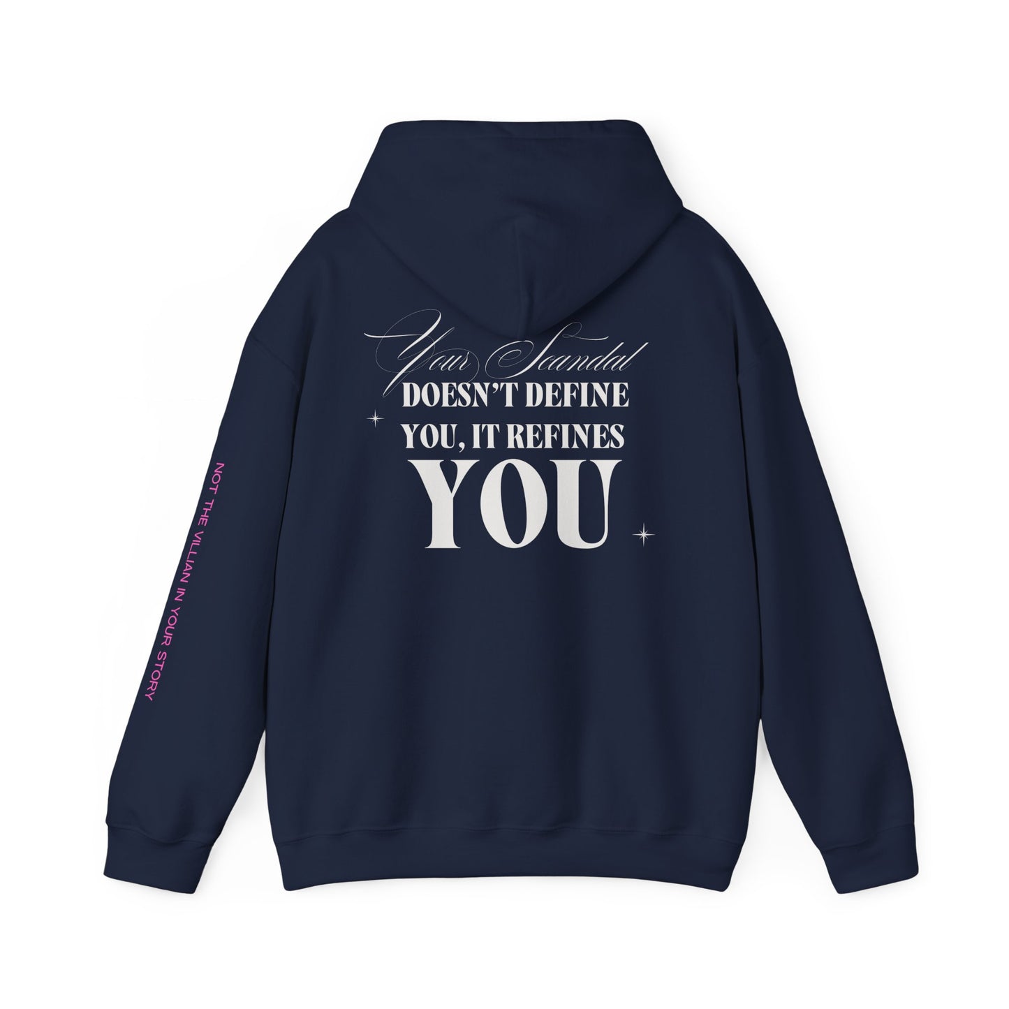 Your Scandal Doesn’t Define You, It Refines You – Unisex Heavy Blend™ Hoodie