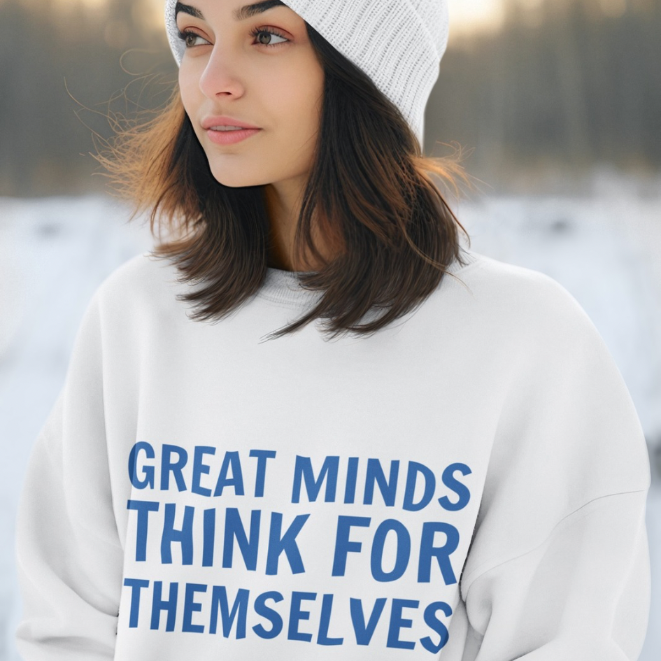 Great Minds Think for Themselves – Unisex Lightweight Crewneck Sweatshirt