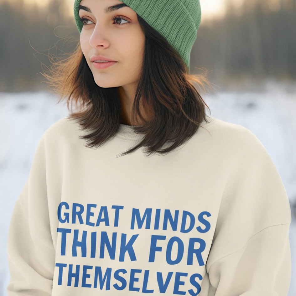 Great Minds Think for Themselves – Unisex Lightweight Crewneck Sweatshirt