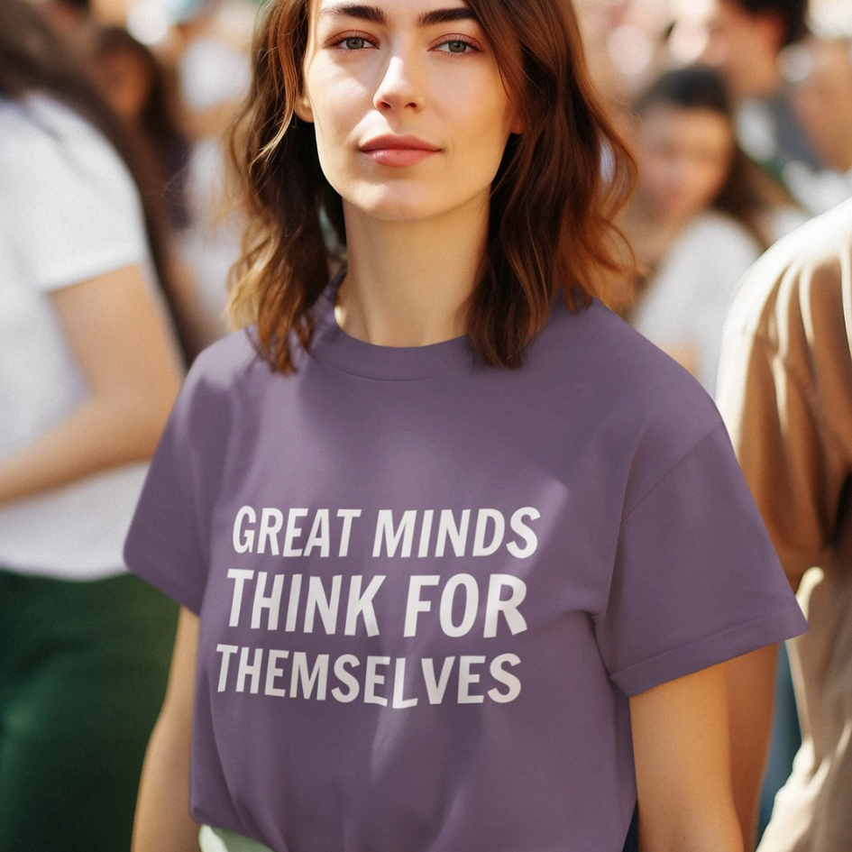 Great Minds Think for Themselves – Women’s Maple Tee