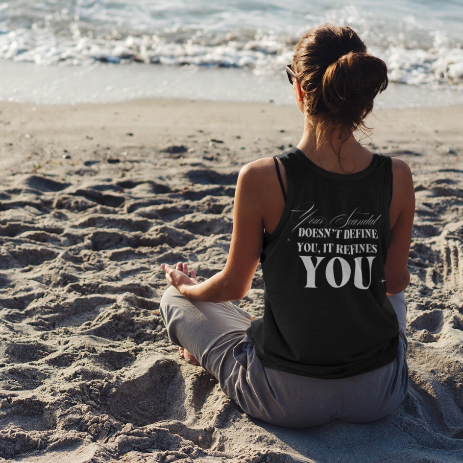 Your Scandal Doesn’t Refine You – Unisex Barnard Tank